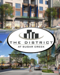 The District At Sugar Creek:  An Upscale Urban Oasis For A Vibrant Modern City