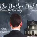 Cast Theatrical Announces Cast and Creative Team for The Butler Did It While Celebrating Recent Sold Out Production